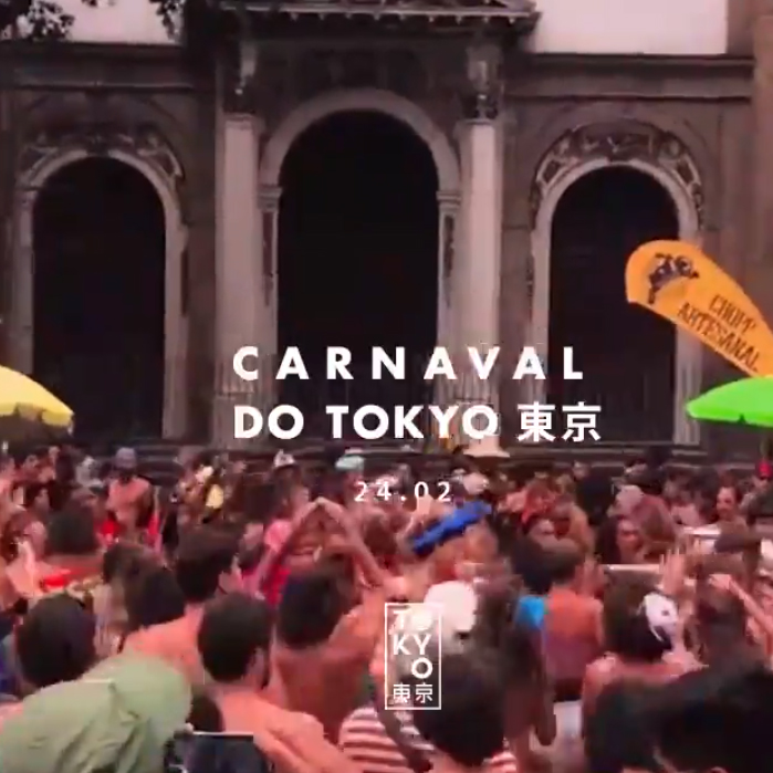 Carnaval do Tokyo ? ? [14 horas de Festa na Véspera de Feriado]