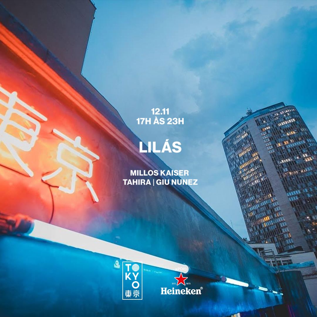 Lilás no Tokyo ? ? Música Brasileira & House (12.11 | 17h às 23h)