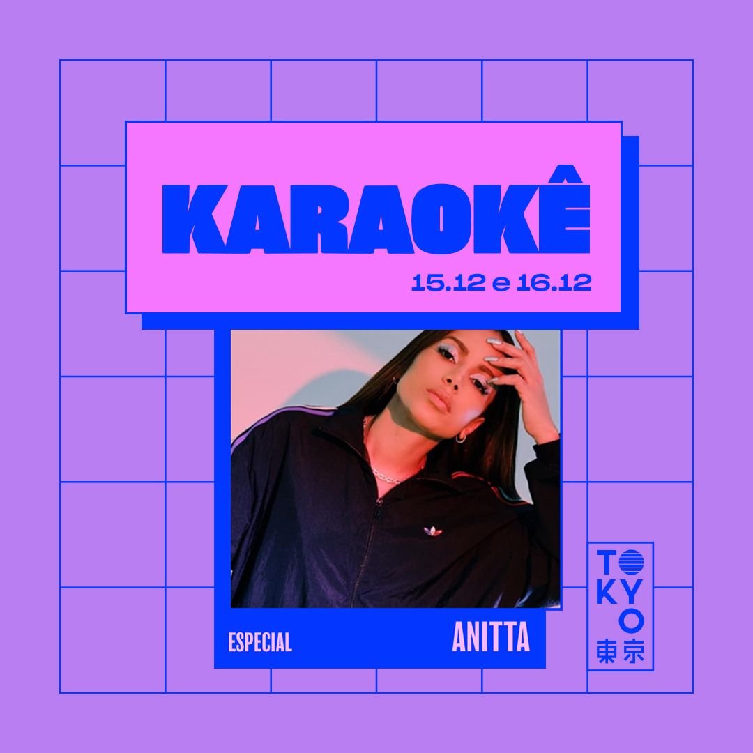 Karaokê Happy-Hour do Tokyo ? ? Anitta [Vip até 20h]