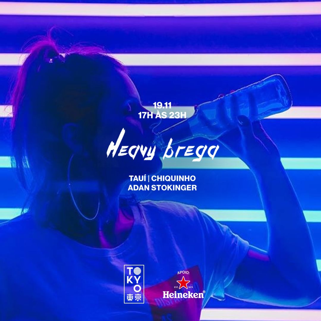 Heavy Brega na Cobertura do Tokyo ? ? [Sunset (17h às 23h) | 19.11])