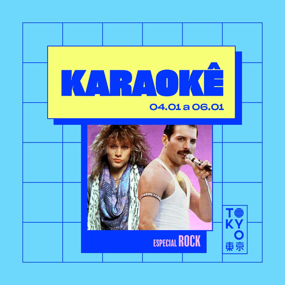 Karaokê Happy-Hour do Tokyo ? ? Especial Rock [Vip até 20h]