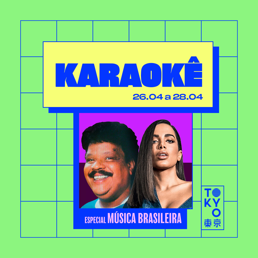 Karaokê Happy-Hour do Tokyo ? ? Especial Música Brasileira [Vip até 20h]