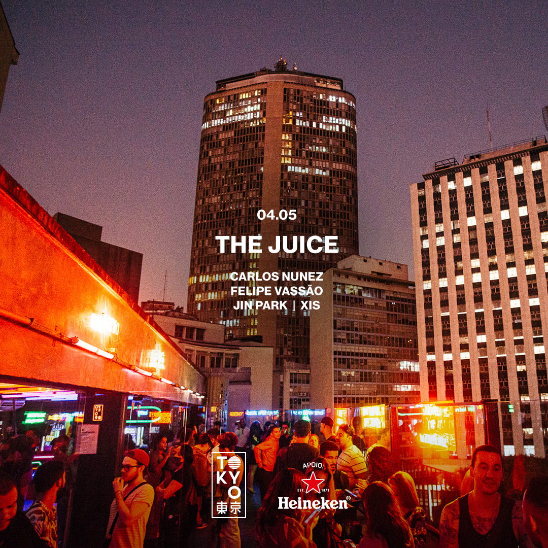 The Juice na Cobertura do Tokyo ? ? (04.05)