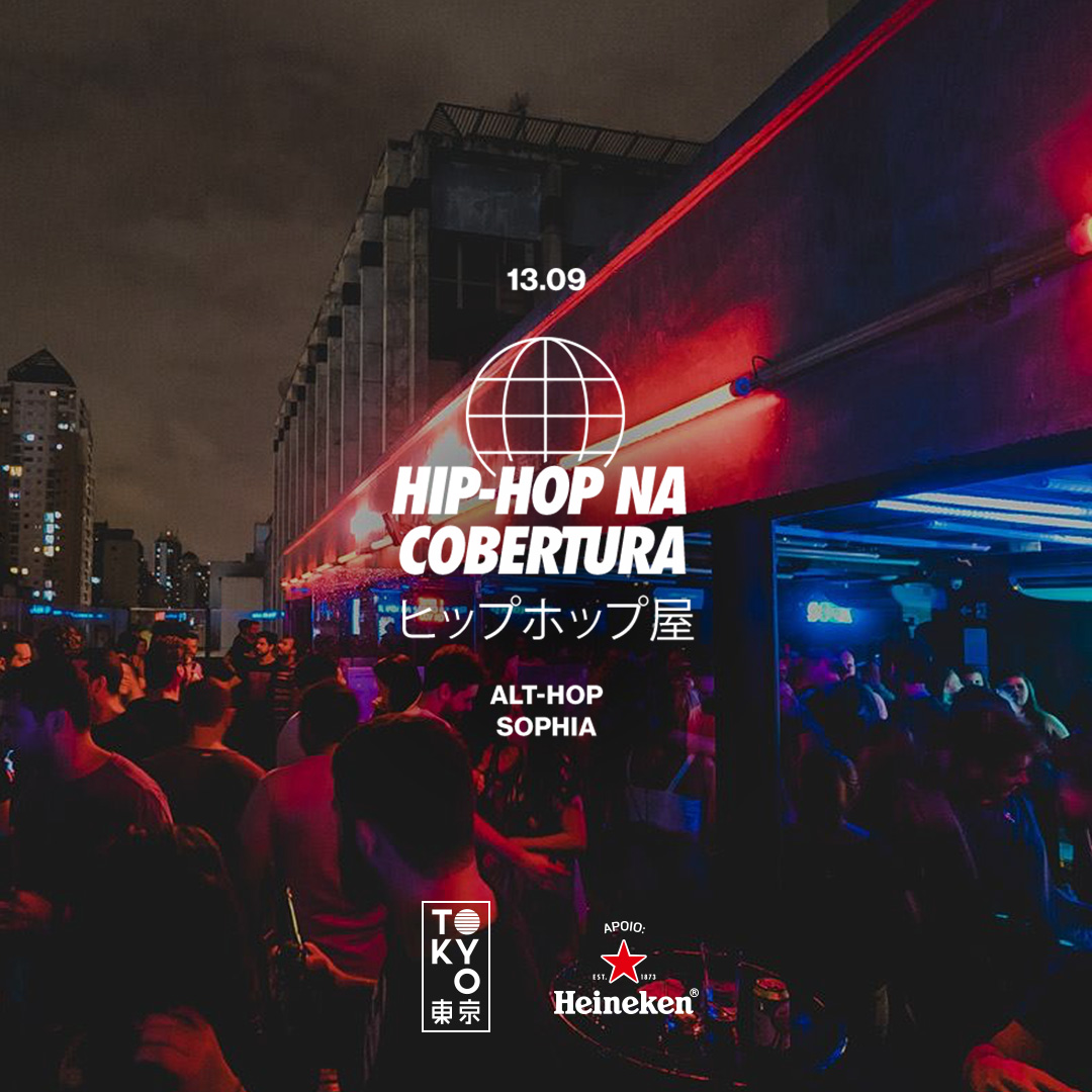 Hip-Hop na Cobertura do Tokyo ? ? (13.09)