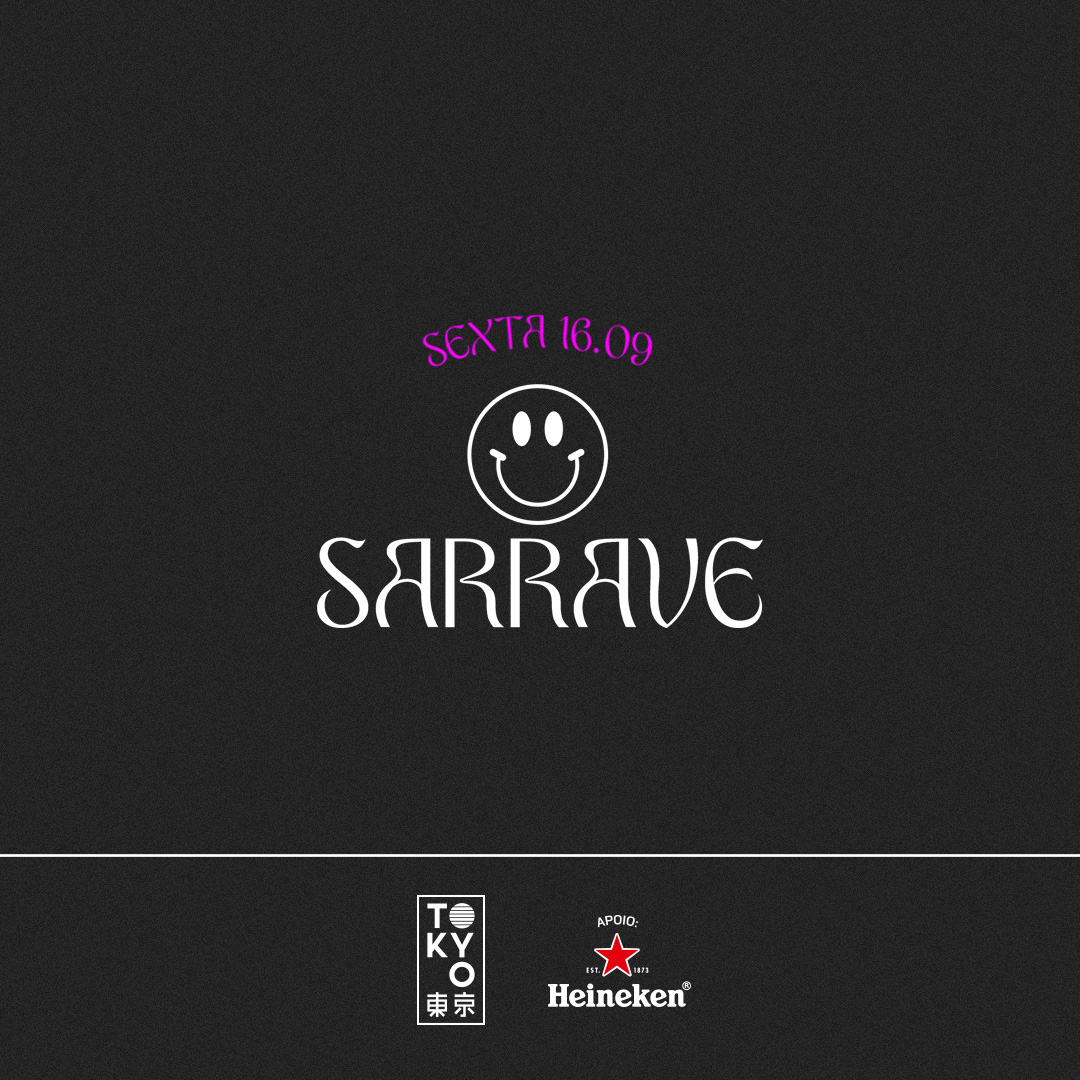 SaRRave no Tokyo ? ? [Funk, Trap e Rave na Cobertura | 16.09]