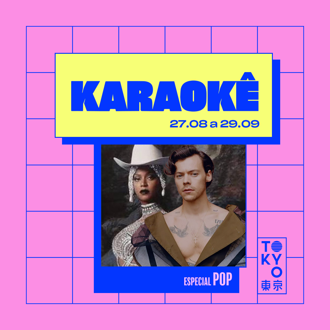 Karaokê Happy-Hour do Tokyo ? ? Especial Pop [Vip até 19h]