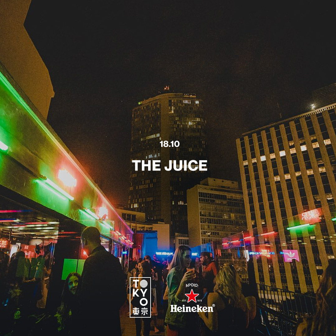 The Juice na Cobertura do Tokyo 東 京 (18.10)