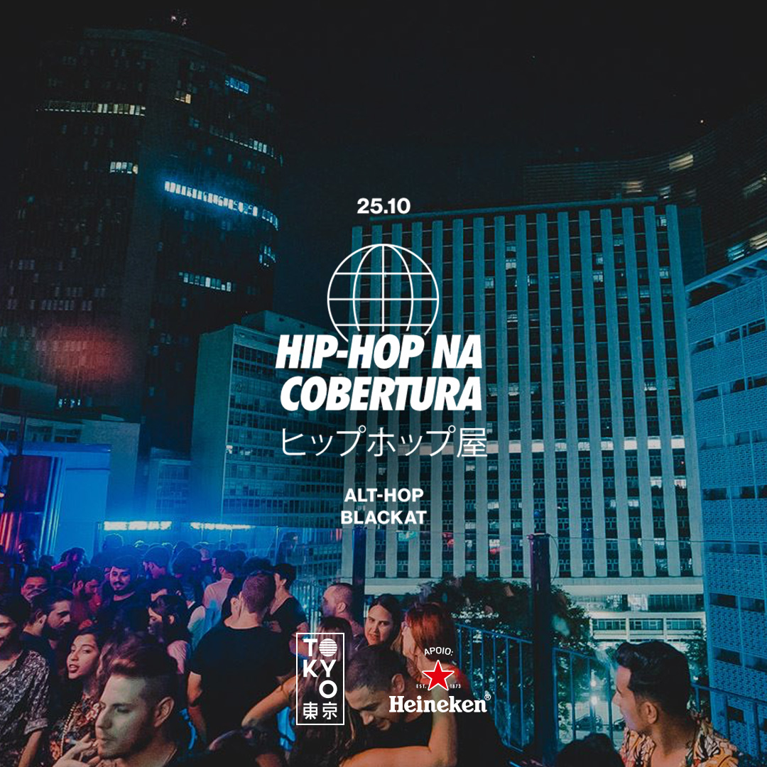 Hip-Hop na Cobertura do Tokyo 東 京 (25.10)