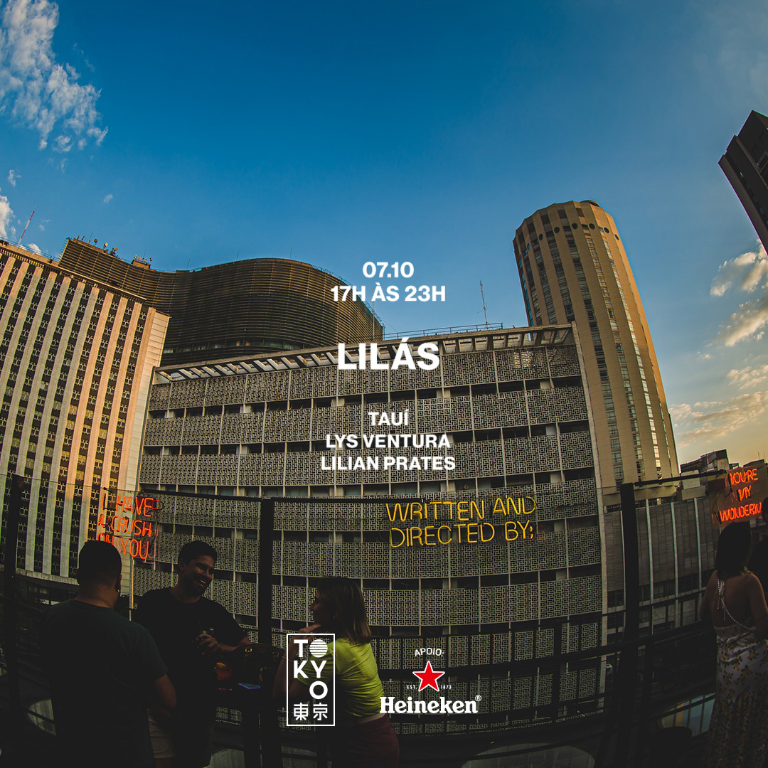 Lilás no Tokyo ? ? Música Brasileira & House (07.10 | 17h às 23h)