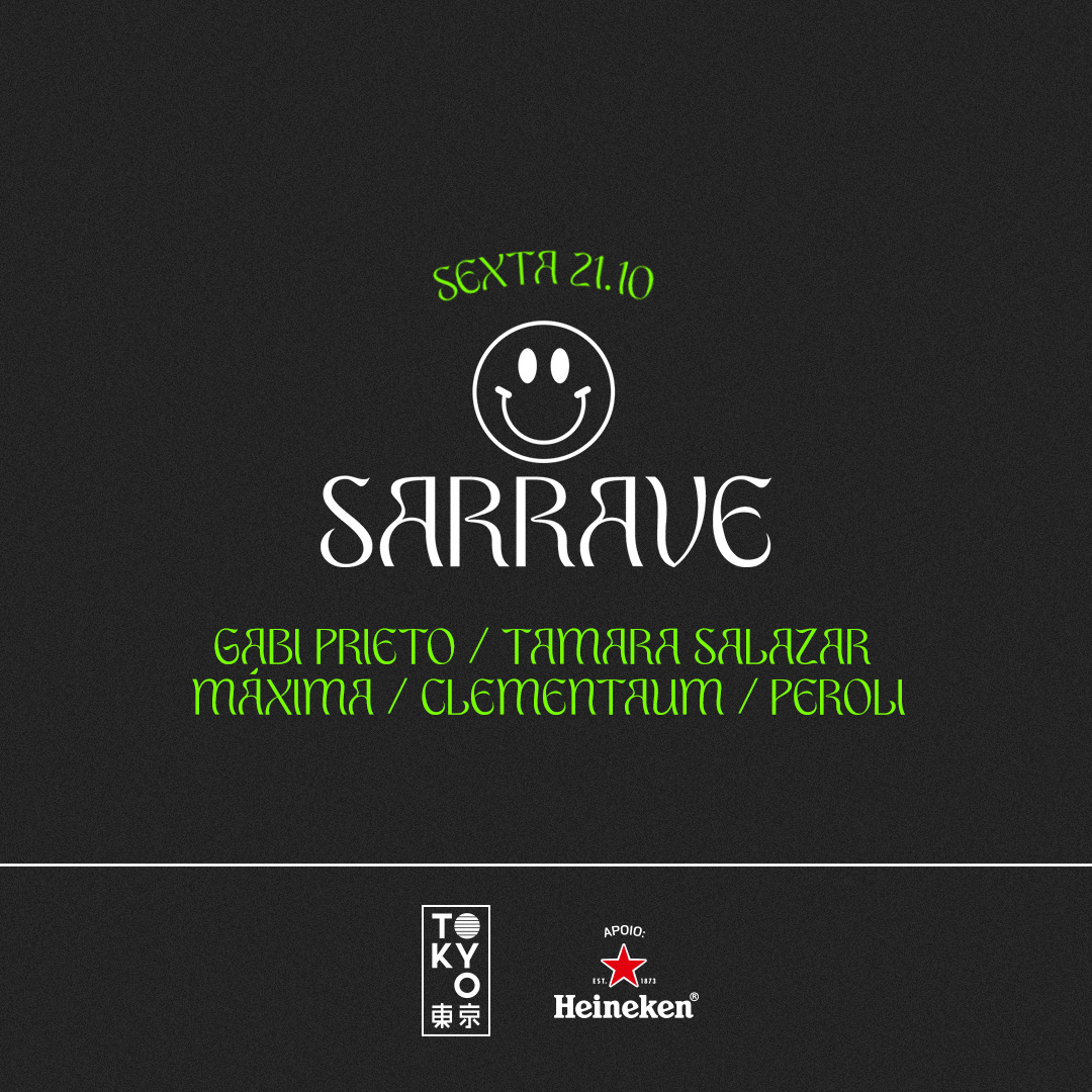 SaRRave no Tokyo 東 京 [Funk, Trap e Rave na Cobertura | 21.10]