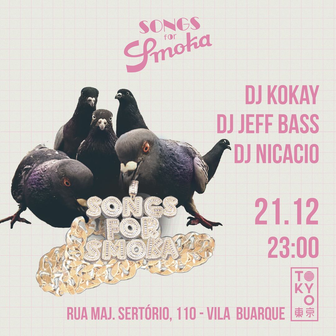 Songs for Smoka na Cobertura do Tokyo 東 京 (21.12)