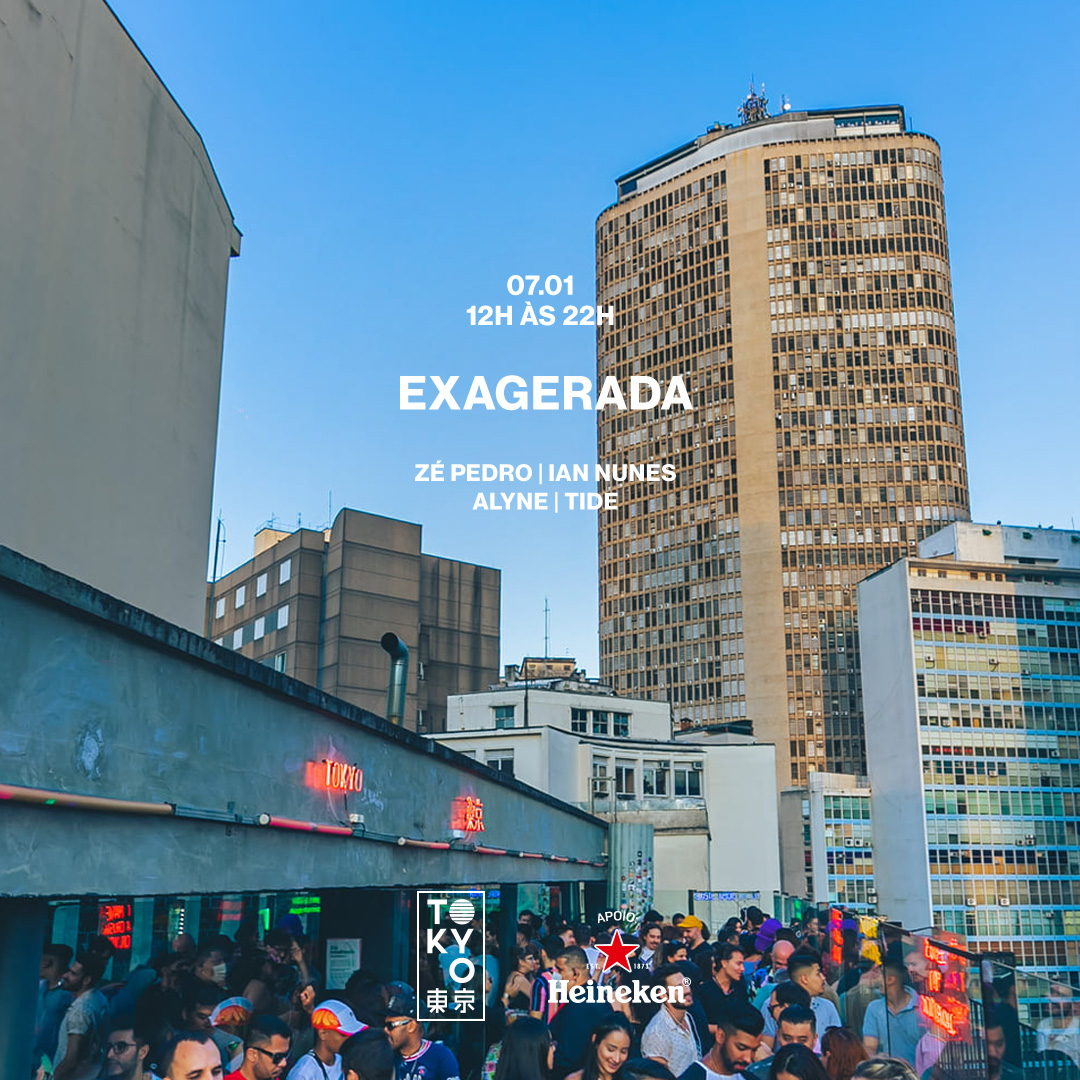 Exagerada! 東 京 Música Brasileira na Cobertura do Tokyo 東 京 (Sunset [12h às 22h])