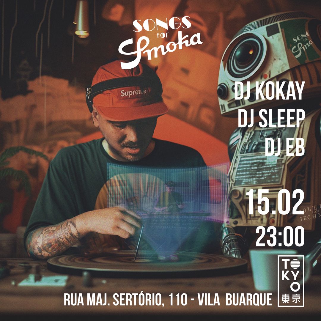 Songs for Smoka na Cobertura do Tokyo 東 京 (15.02)