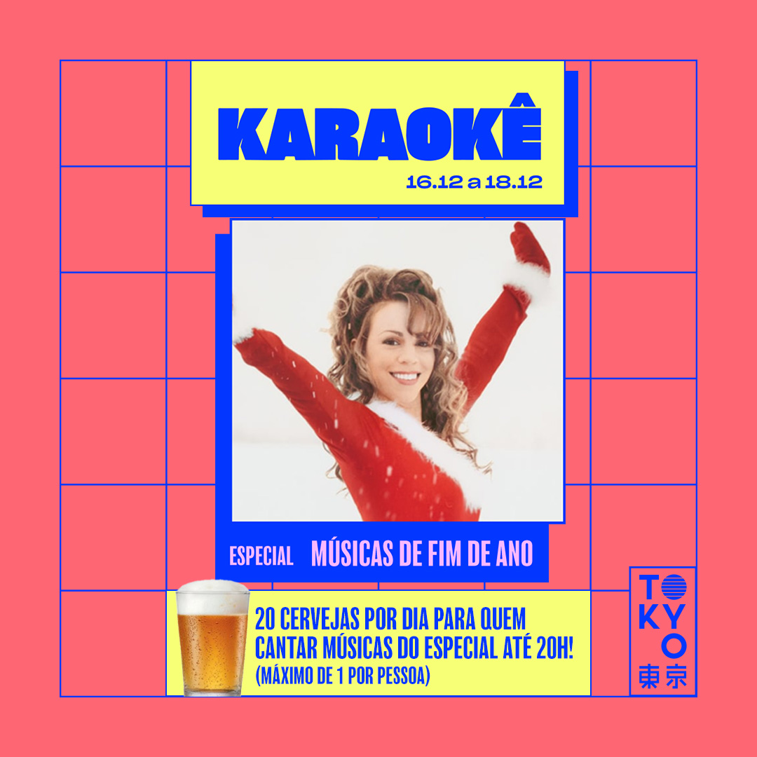 Karaokê Happy-Hour do Tokyo 東 京 Especial Fim de Ano  [Vip até 19h]