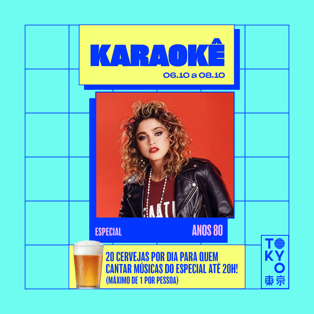 Karaokê Happy-Hour do Tokyo 東 京 Especial Anos 80 [Vip até 19h]