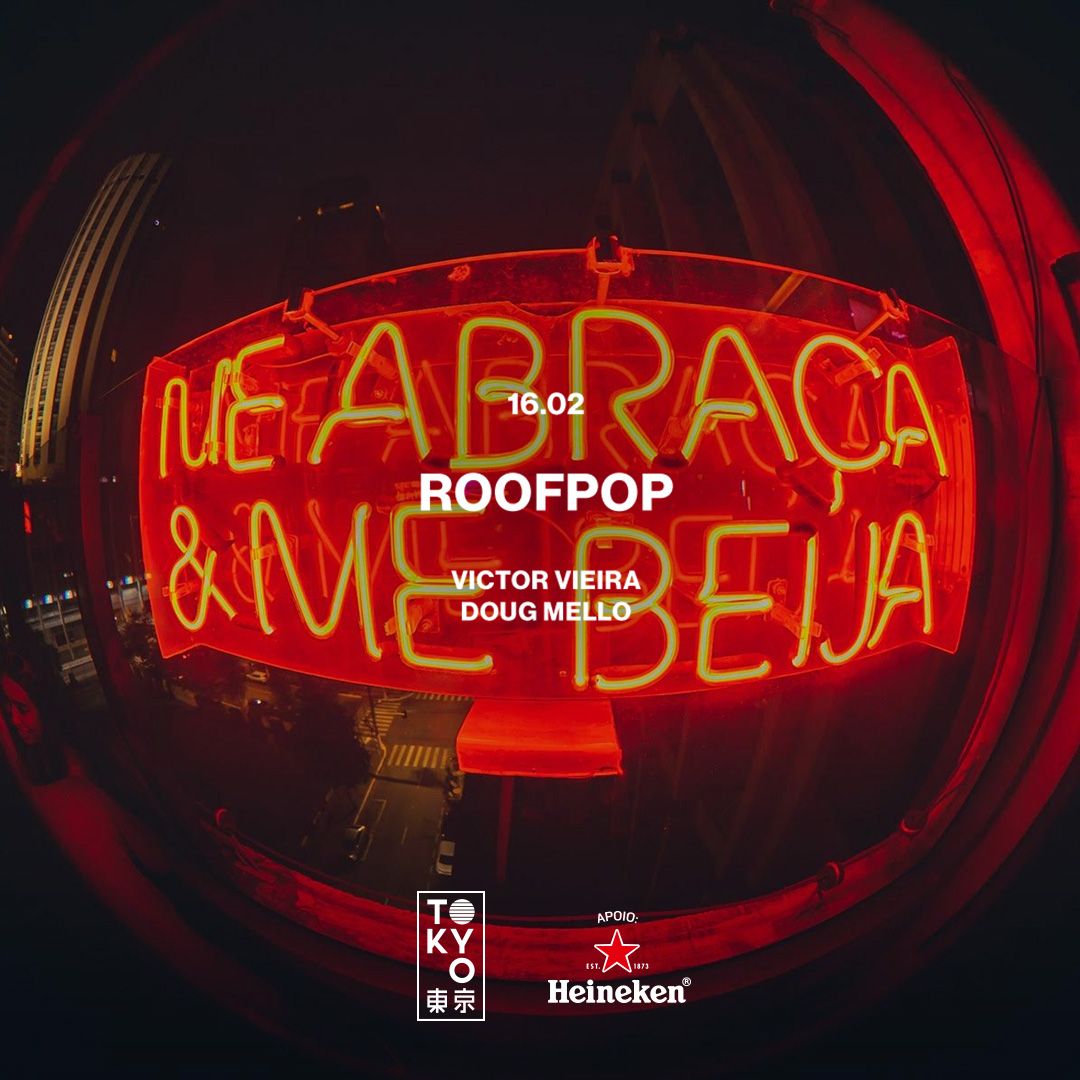 RoofPop na Cobertura do Tokyo 東東 16.02.23