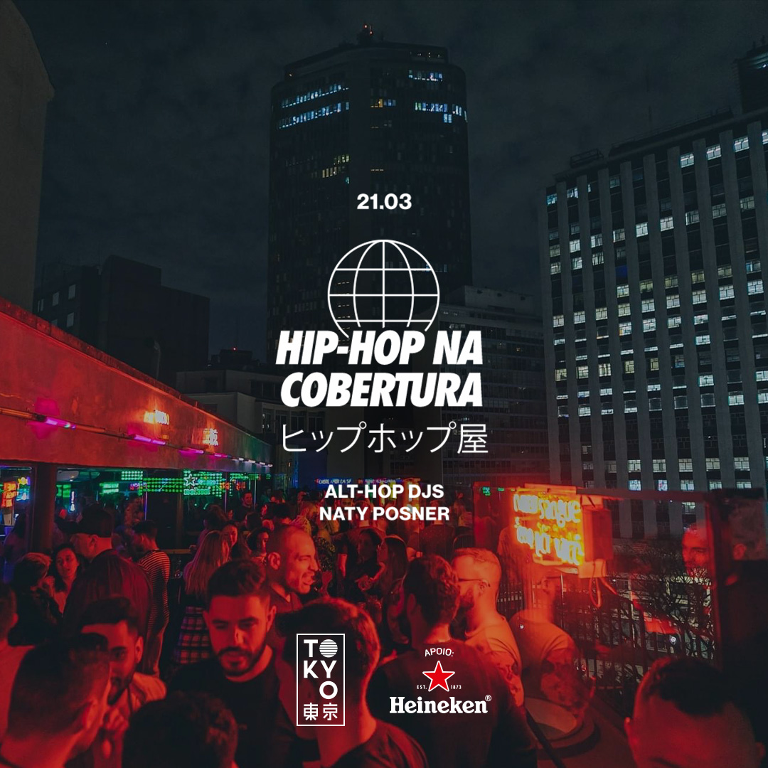 Hip-Hop na Cobertura do Tokyo 東 京 (21.03)