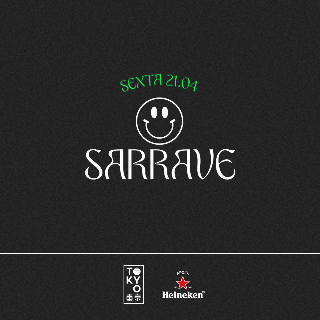 SaRRave no Tokyo 東 京 [Funk, Trap e Rave na Cobertura | 21.04]