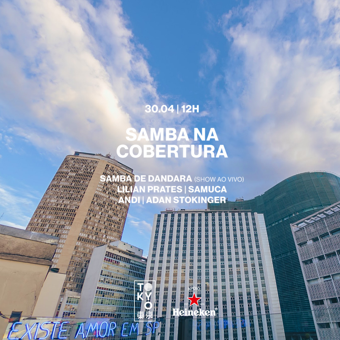 Samba na Cobertura 東 京 Roda de Samba no Domingo à Tarde [Véspera de Feriado 30.04]