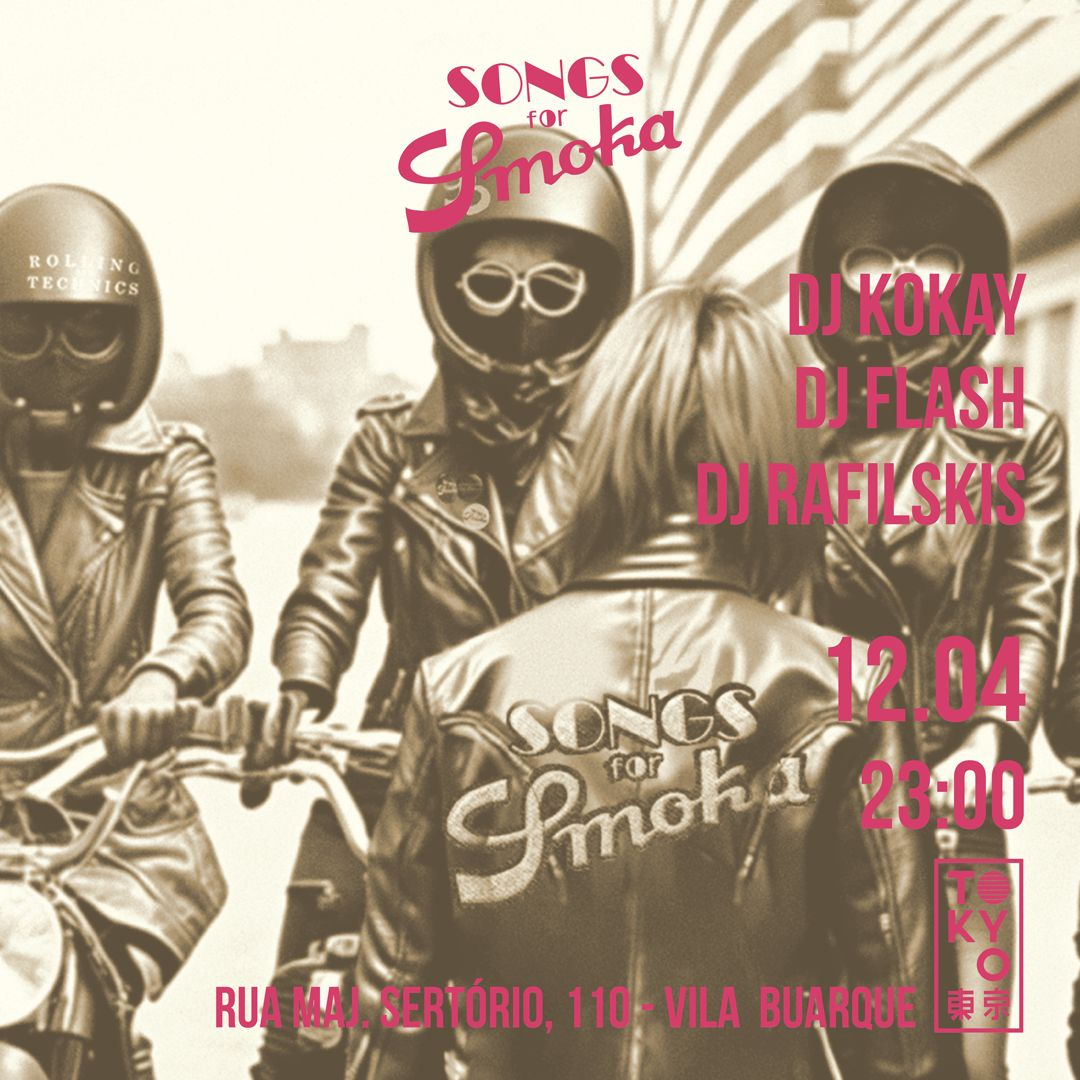 Songs for Smoka na Cobertura do Tokyo 東 京 (12.04)