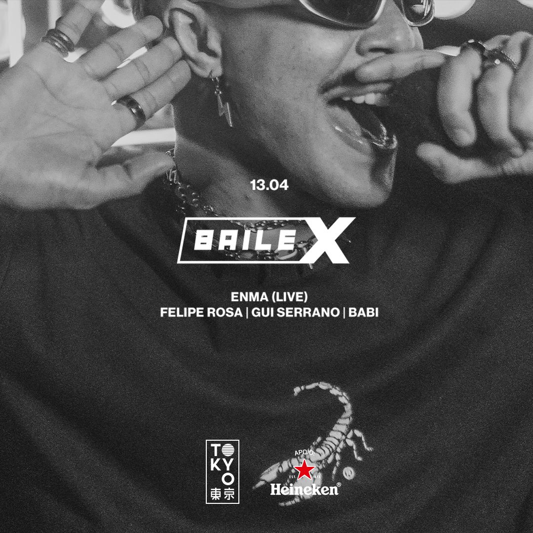 Baile-X no Tokyo 東 京 [13.04]