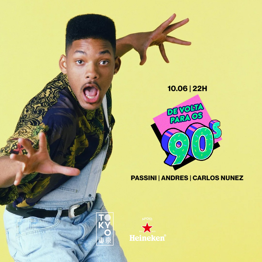 De Volta Para os 90 no Tokyo 東 京 [Sábado | 10.06 | 22h às 06h]