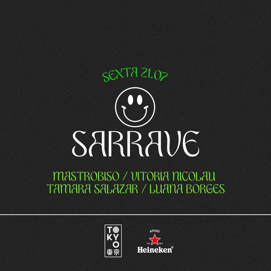 SaRRave no Tokyo 東 京 [Funk, Trap e Rave na Cobertura | 21.07]