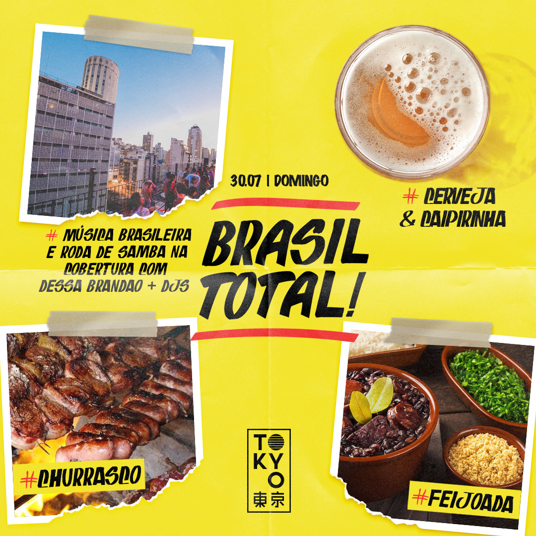 Brasil Total no Rooftop do Tokyo 東 京 Domingo (30.07)