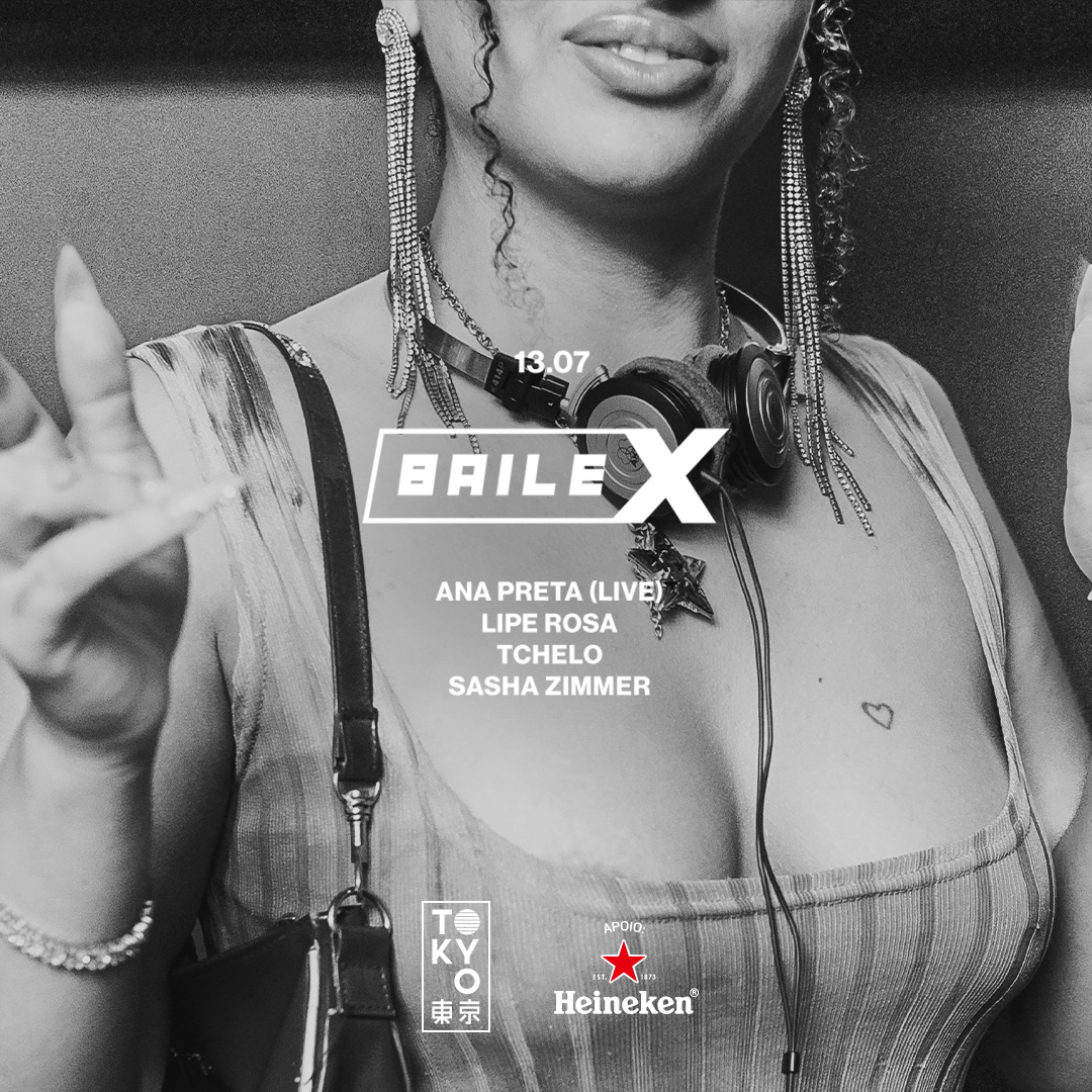 Baile-X no Tokyo 東 京 [13.07]