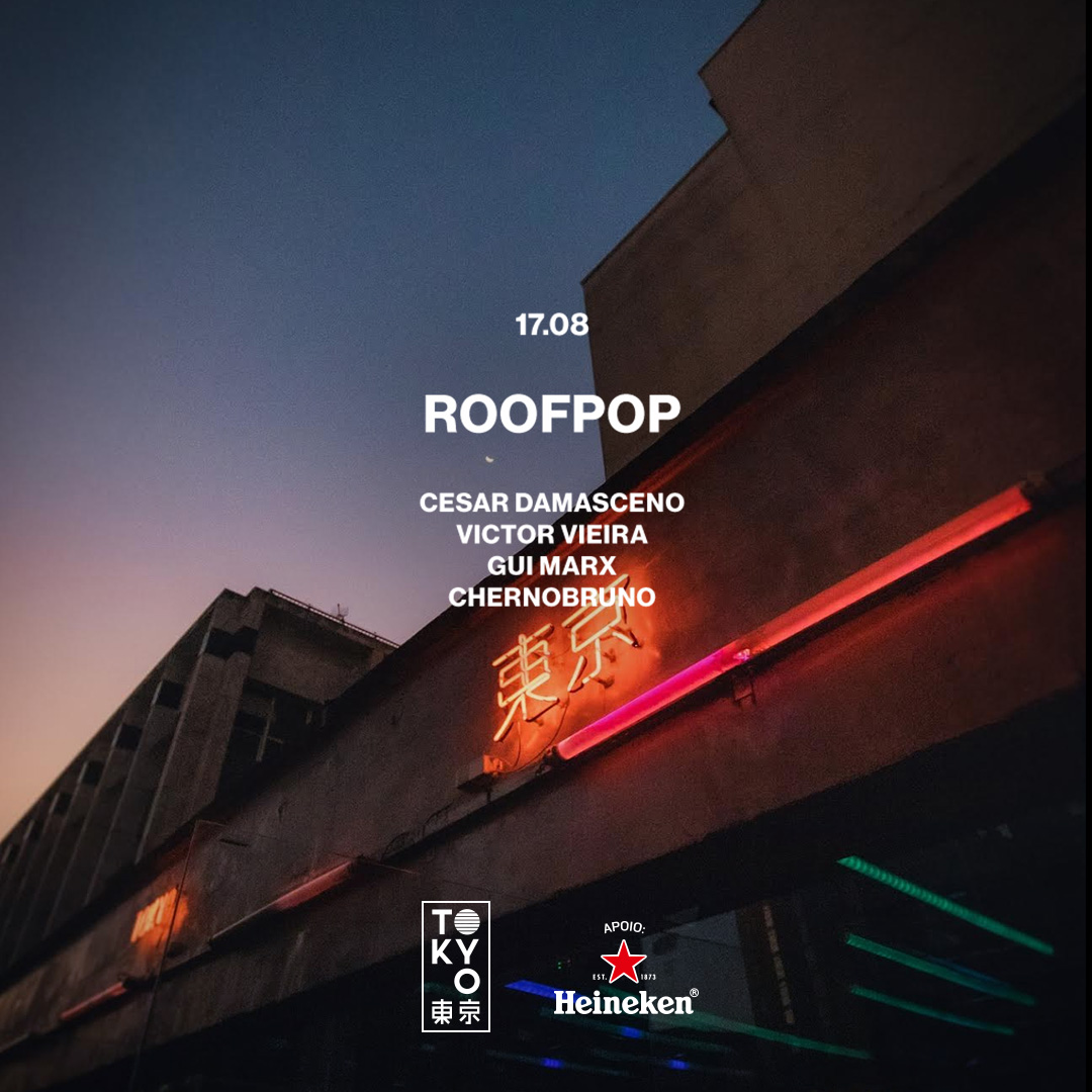 RoofPop na Cobertura do Tokyo 東東 17.08.23
