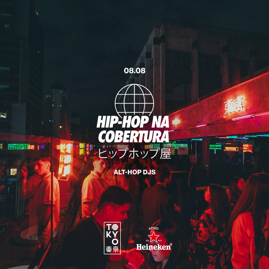 Hip-Hop na Cobertura do Tokyo 東 京 (08.08)