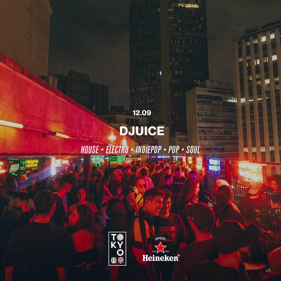 DJuice na Cobertura do Tokyo 東 京 (12.09)