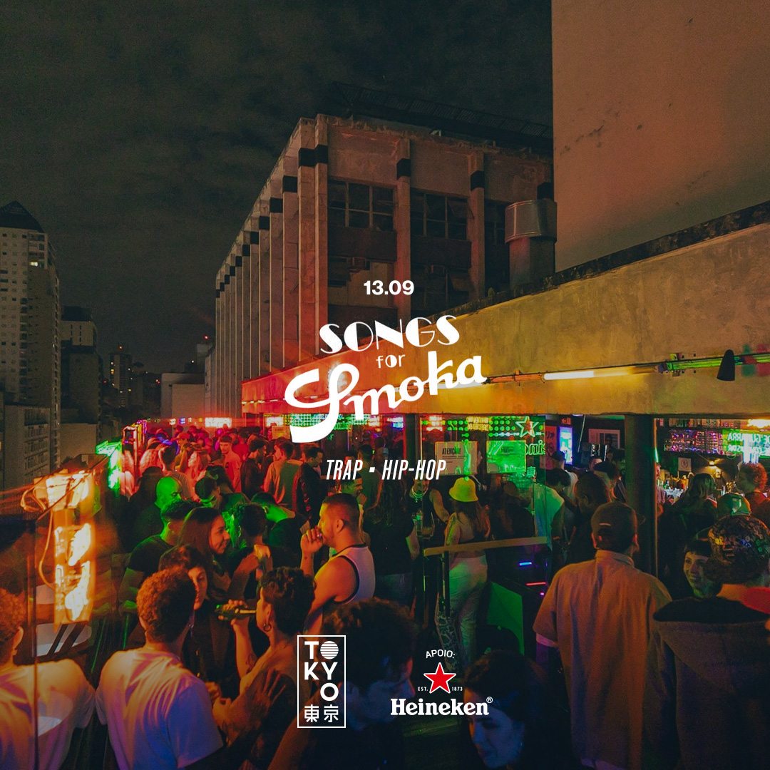 Songs for Smoka na Cobertura do Tokyo 東 京 (13.09)