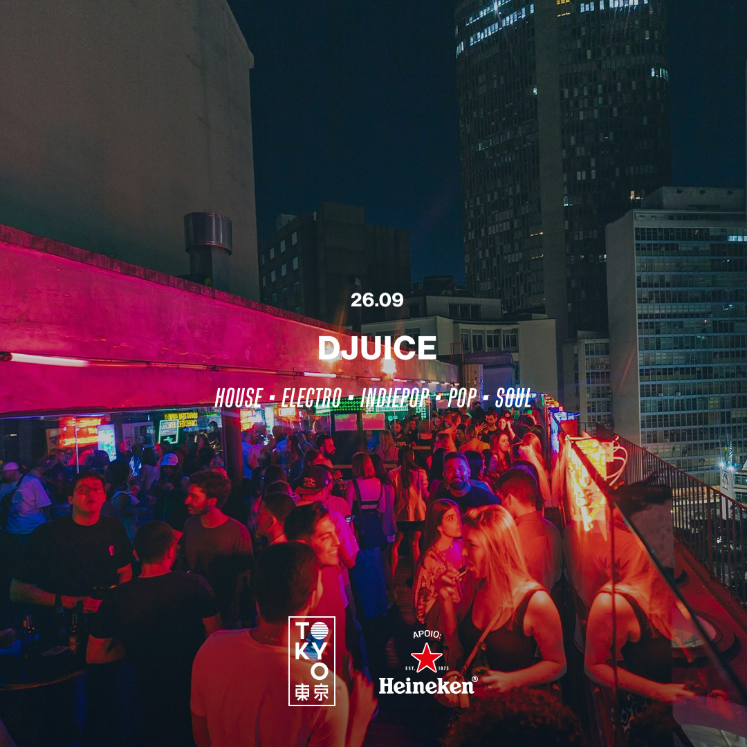 DJuice na Cobertura do Tokyo 東 京 (26.09)