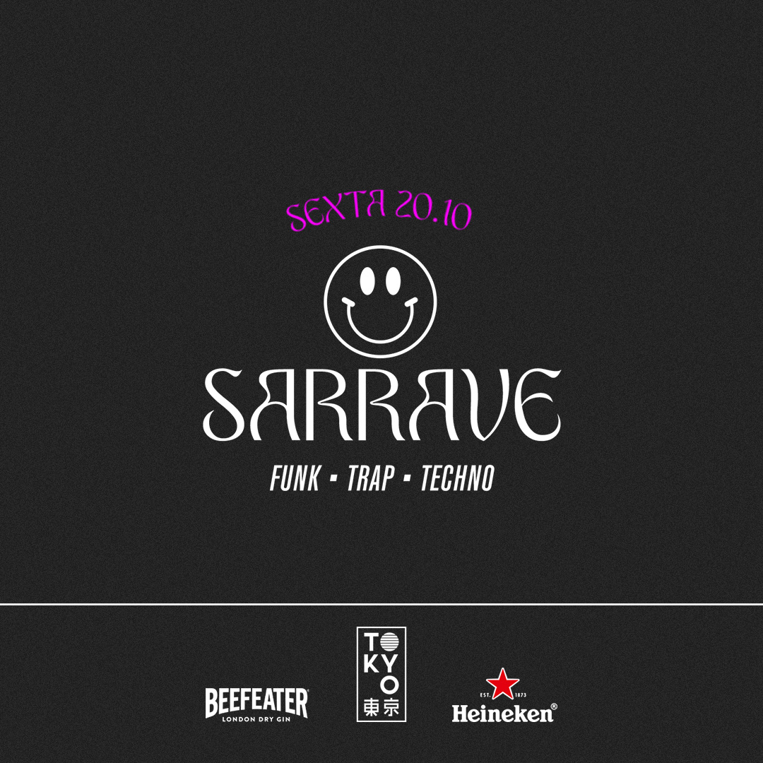 SaRRave no Tokyo 東 京 [Funk, Trap e Rave na Cobertura | 20.10]