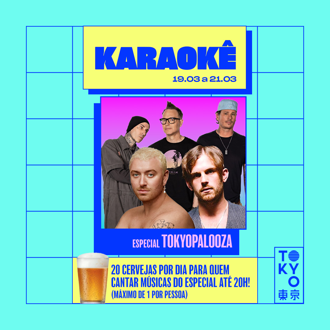 Karaokê Happy-Hour do Tokyo 東 京 Especial TokyoPalooza [Vip até 19h]