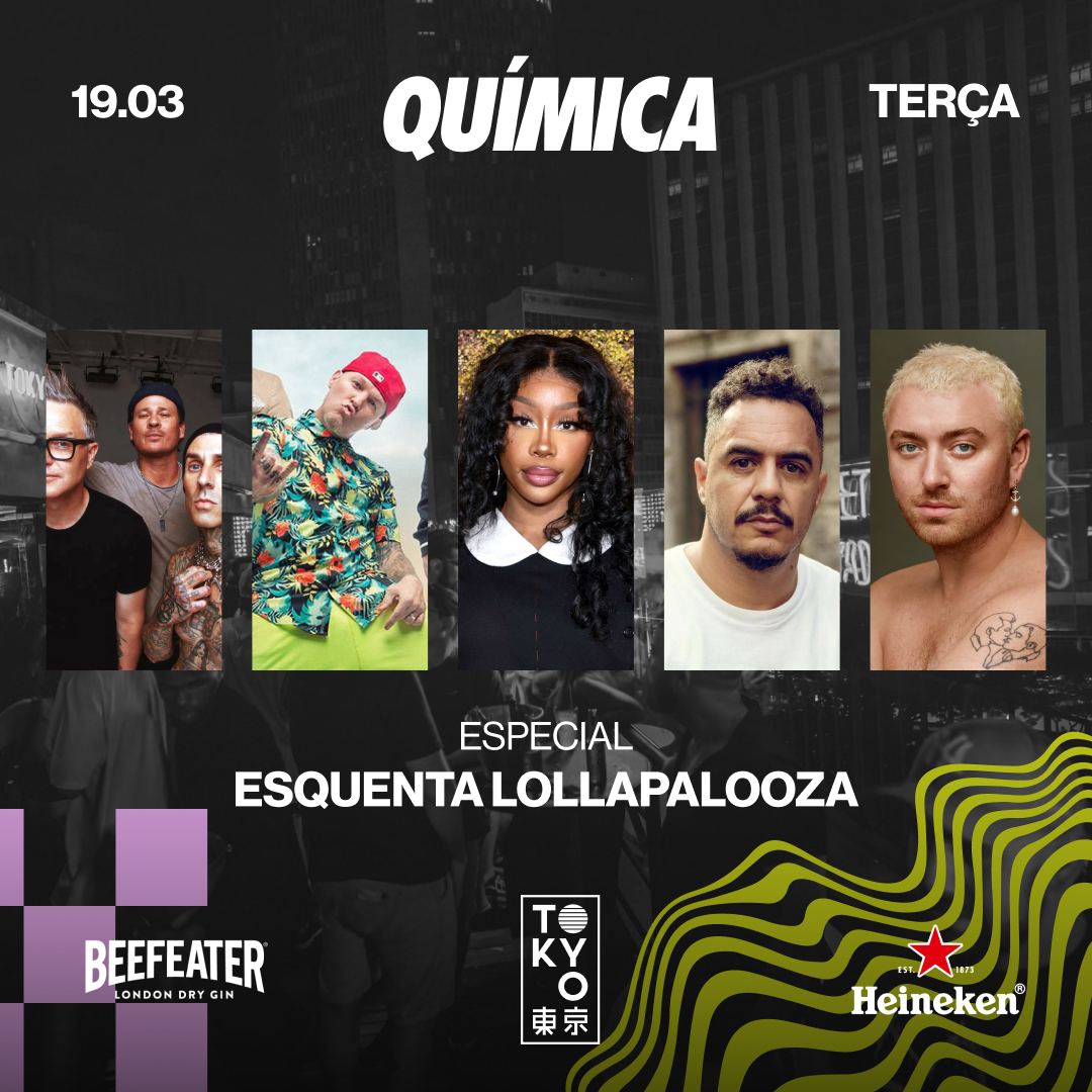 Química | Especial Esquenta Lollapalooza  | na Cobertura do Tokyo 東 京 (19.03)