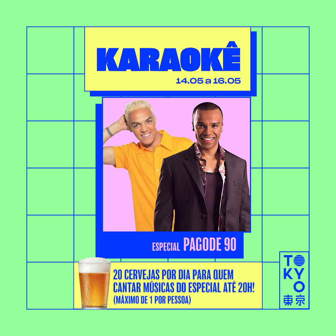Karaokê Happy-Hour do Tokyo 東 京 Especial Pagode 90 [Vip até 19h]