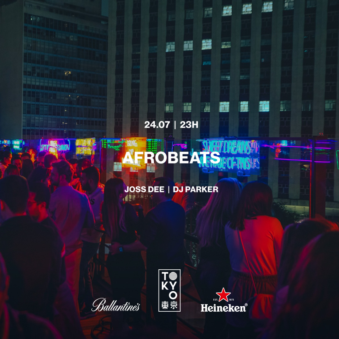 AFROBEATS NA COBERTURA DO TOKYO 東 京 [24.07]