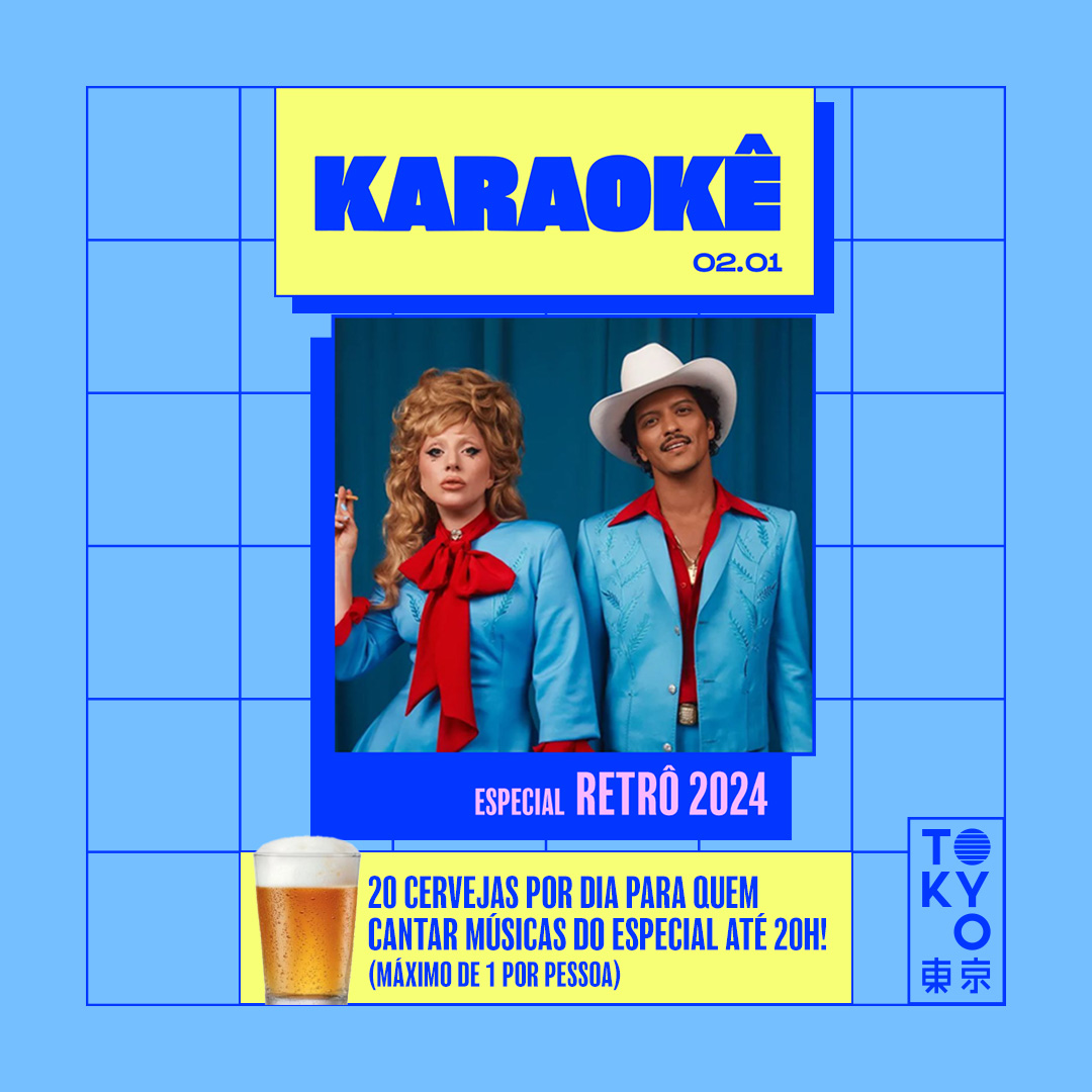 Karaokê Happy-Hour do Tokyo 東 京 Especial Retrô 2024 [Vip até 19h]