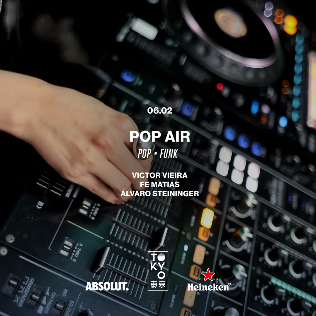 Qui, 6 de Fev POP AIR no Tokyo 東 京