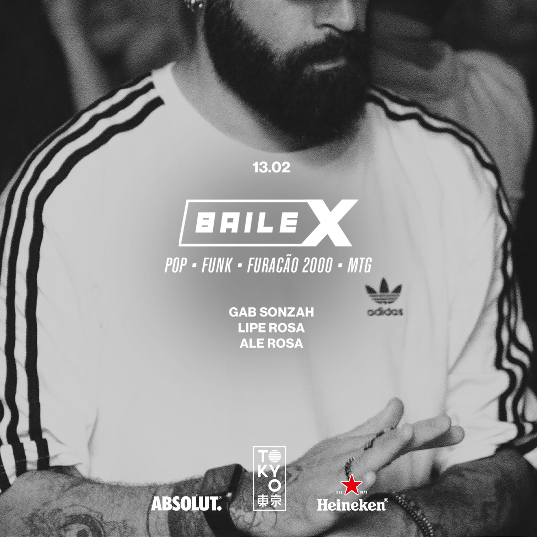 Baile-X no Tokyo 東 京 [13.02]