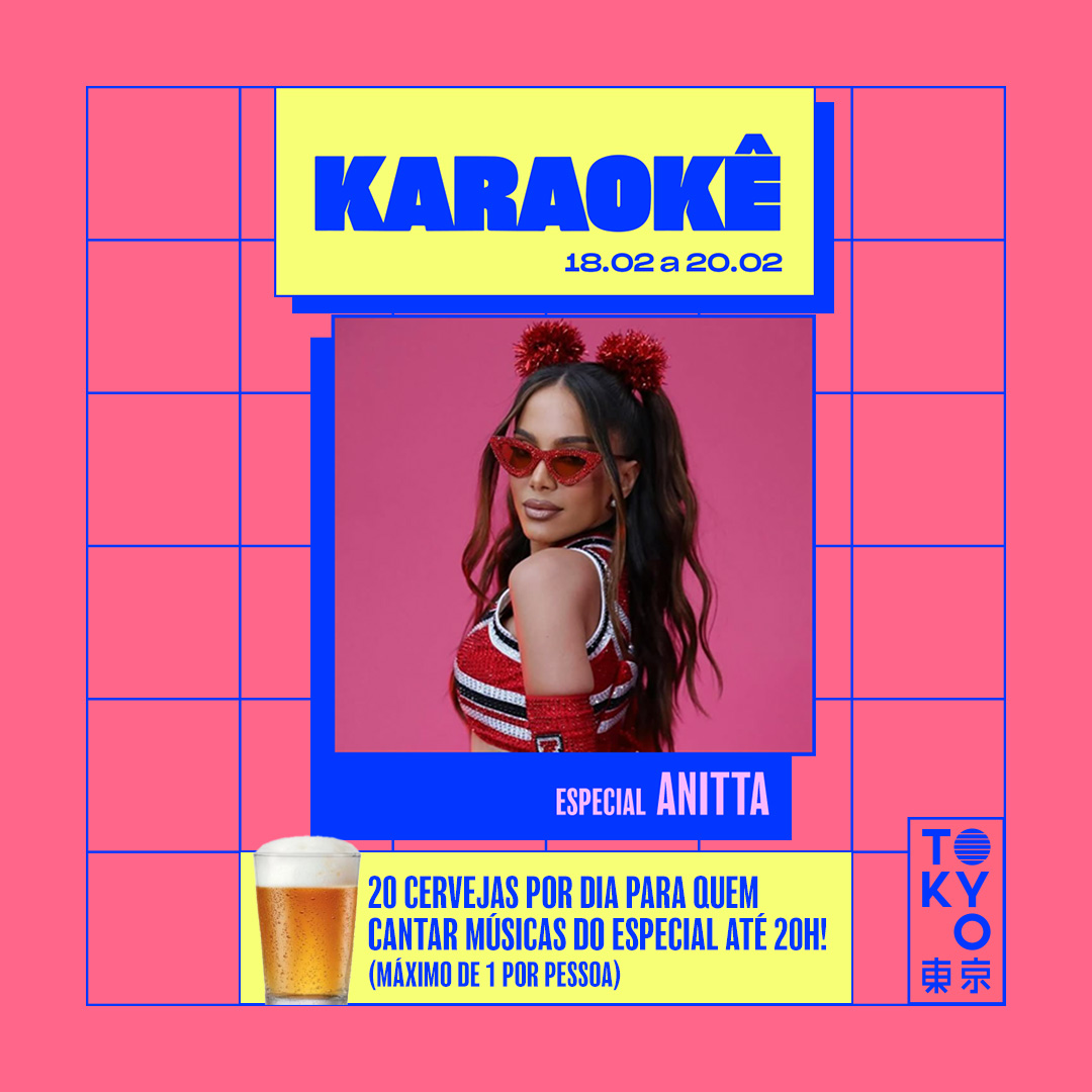 Karaokê Happy-Hour do Tokyo 東 京 Especial Anitta [Vip até 19h]