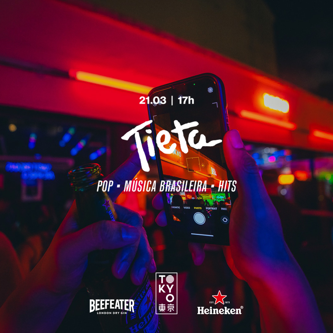 Tieta na Cobertura do Tokyo 東 京 Música Brasileira | Pop | Hits [21.03 – Sexta-Feira]