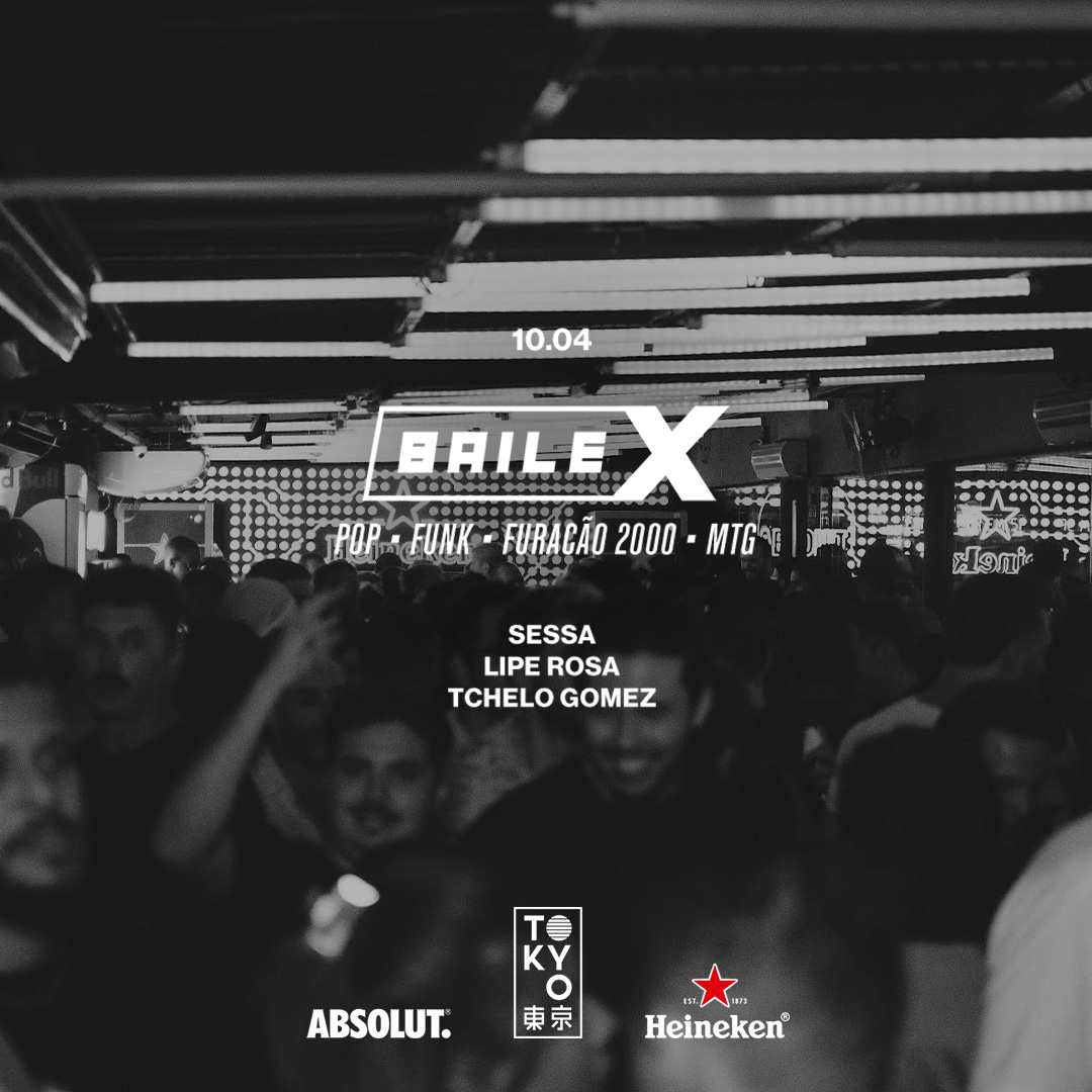 Baile-X no Tokyo 東 京 [10.04]