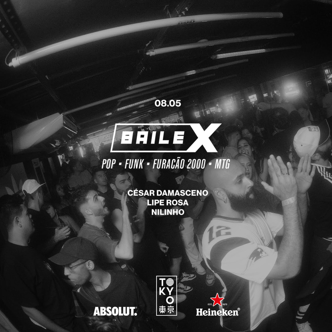 Baile-X no Tokyo 東 京 [08.05]