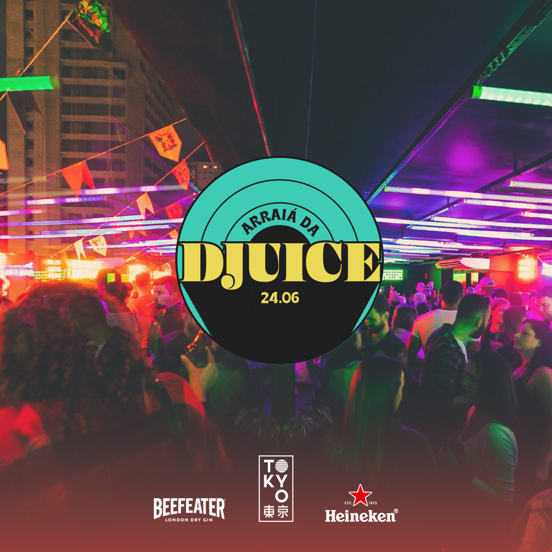 DJuice na Cobertura do Tokyo 東 京 (24.06)