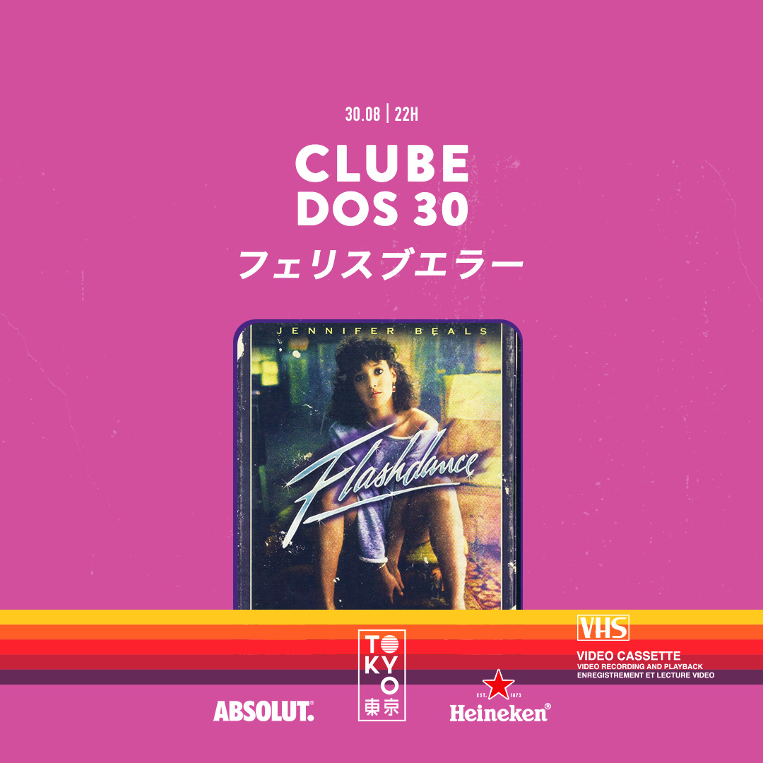 Clube dos 30 na Cobertura do  Tokyo 東 京 [Sábado | 30.08]