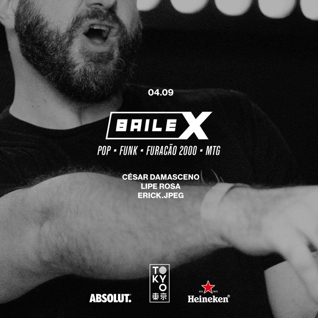 Baile-X no Tokyo 東 京 [04.09]