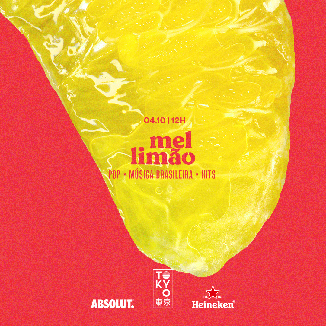 Mel Limão 東 京 (Pop | BR | Hits no Tokyo 東 京) [Sábado | 04.10]